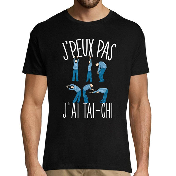 T-shirt Homme Je peux pas Tai Chi - Planetee
