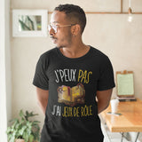 T-shirt homme J'peux pas j'ai jeux de rôle - Planetee