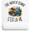 Tapis de Souris Être agent de sécurité c'est la vie