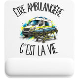 Tapis de Souris Être ambulancière c'est la vie