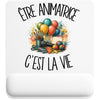 Tapis de Souris Être animatrice c'est la vie