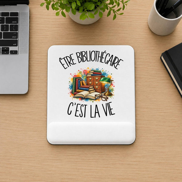 Tapis de Souris Être bibliothécaire c'est la vie