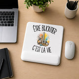 Tapis de Souris Être bijoutier c'est la vie