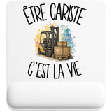 Tapis de Souris Être cariste c'est la vie