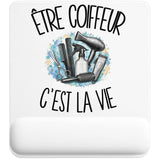Tapis de Souris Être coiffeur c'est la vie