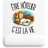 Tapis de Souris Être hôtelier c'est la vie