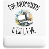 Tapis de Souris Être informaticien c'est la vie