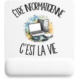 Tapis de Souris Être informaticienne c'est la vie