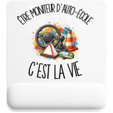 Tapis de Souris Être moniteur d'auto-école c'est la vie