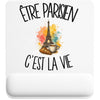 Tapis de Souris Être parisien c'est la vie