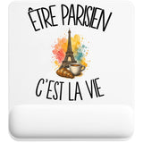 Tapis de Souris Être parisien c'est la vie