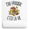 Tapis de Souris Être pâtissière c'est la vie