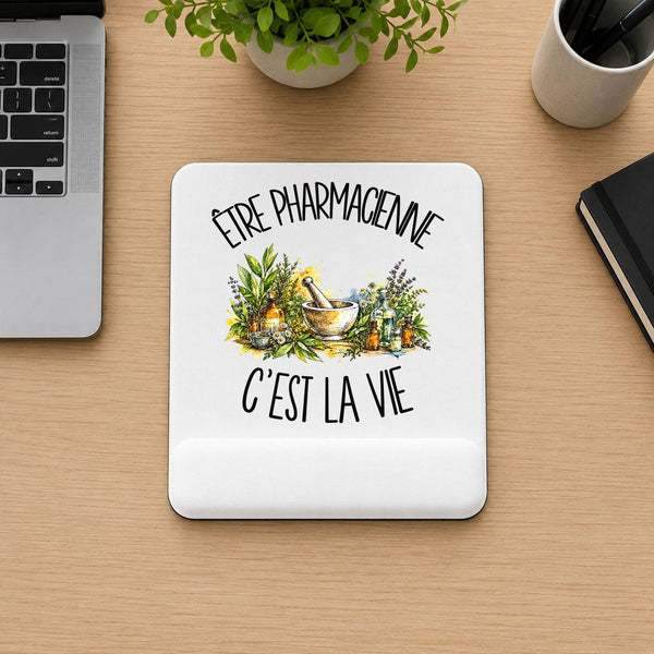 Tapis de Souris Être pharmacienne c'est la vie