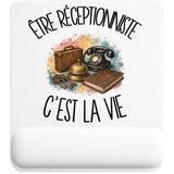 Tapis de Souris Être réceptionniste c'est la vie