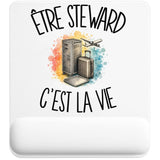 Tapis de Souris Être steward c'est la vie
