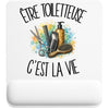 Tapis de Souris Être toiletteuse c'est la vie