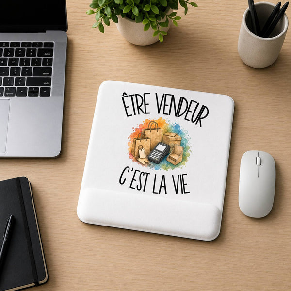 Tapis de Souris Être vendeur c'est la vie