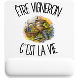 Tapis de Souris Être vigneron c'est la vie