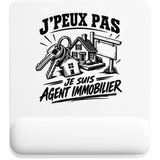 Tapis de Souris J’peux pas je suis Agent immobilier