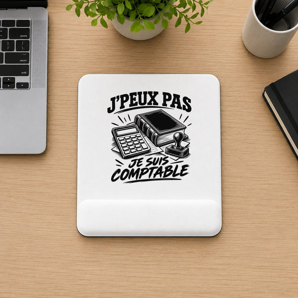 Tapis de Souris J’peux pas je suis Comptable