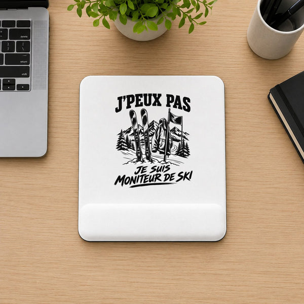 Tapis de Souris J’peux pas je suis Moniteur de ski