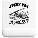 Tapis de Souris J’peux pas je suis Papi