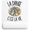 Tapis de Souris La danse c'est la vie
