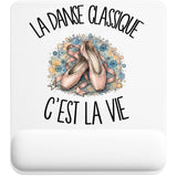 Tapis de Souris La danse classique c'est la vie