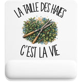 Tapis de Souris La taille des haies c'est la vie