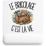 Tapis de Souris Le bricolage c'est la vie