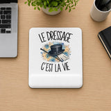 Tapis de Souris Le dressage c'est la vie