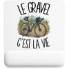 Tapis de Souris Le gravel c'est la vie