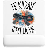 Tapis de Souris Le karaté c'est la vie