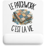 Tapis de Souris Le patchwork c'est la vie