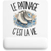 Tapis de Souris Le patinage c'est la vie