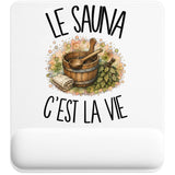 Tapis de Souris Le sauna c'est la vie