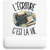 Tapis de Souris L'écriture c'est la vie