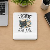 Tapis de Souris L'écriture c'est la vie