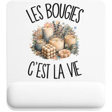 Tapis de Souris Les bougies c'est la vie