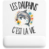Tapis de Souris Les dauphins c'est la vie