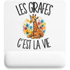 Tapis de Souris Les girafes c'est la vie