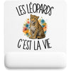 Tapis de Souris Les léopards c'est la vie