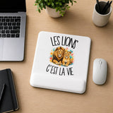 Tapis de Souris Les lions c'est la vie