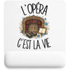 Tapis de Souris L'opéra c'est la vie