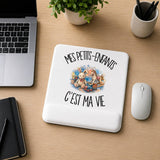 Tapis de Souris Mes petits-enfants c'est ma vie