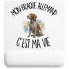 Tapis de Souris Mon Braque Allemand c'est ma vie