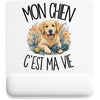 Tapis de Souris Mon Chien c'est ma vie