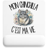 Tapis de Souris Mon chinchilla c'est ma vie