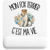 Tapis de Souris Mon Fox Terrier c'est ma vie
