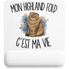 Tapis de Souris Mon Highland Fold c'est ma vie